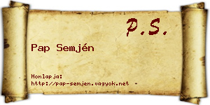 Pap Semjén névjegykártya